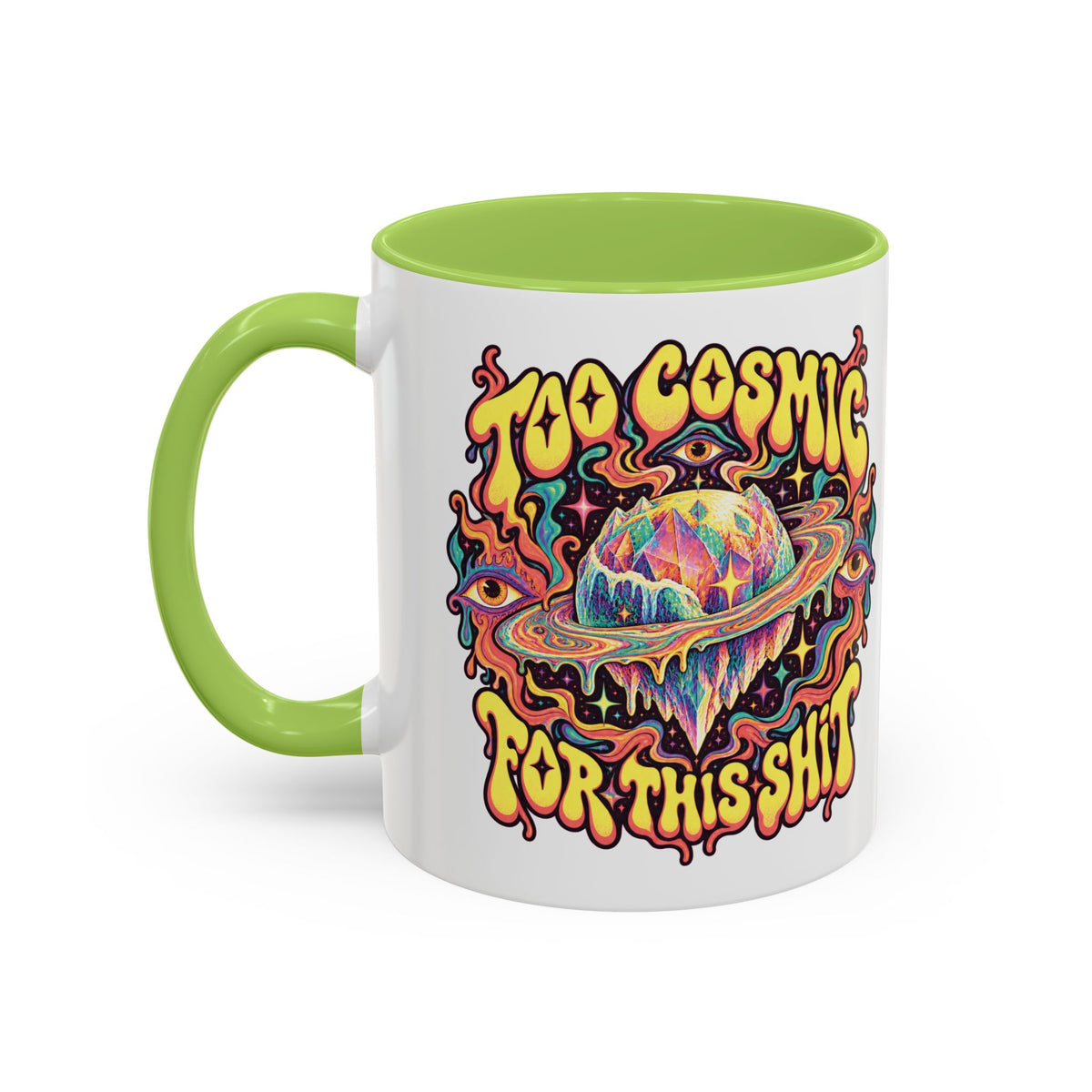 Too Cosmic for This Shit Psychedelic Mug, 11oz Colour Accent Coffee Cup, ShmeeShmo