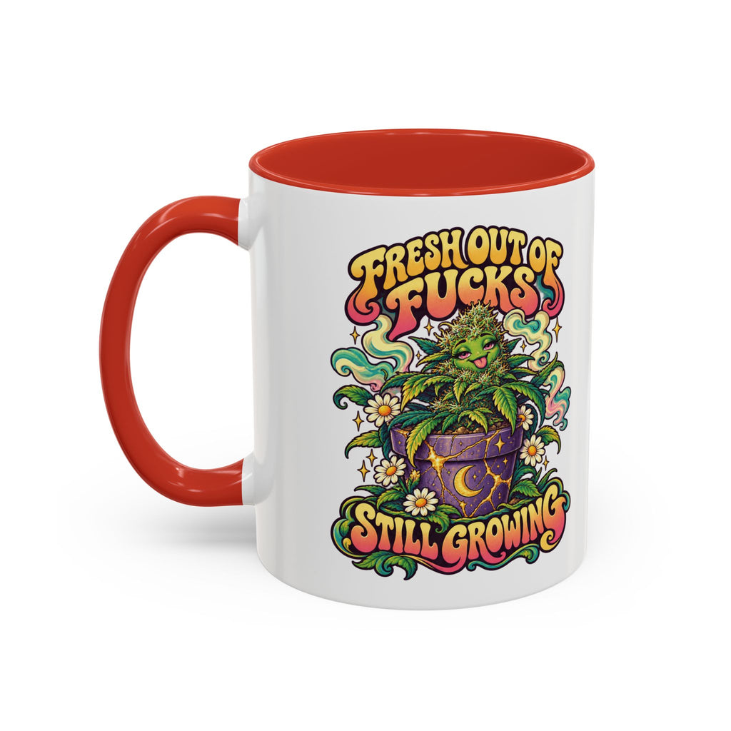 Fresh Out of Fucks, Still Growing Psychedelic Mug, 11oz Colour Accent Coffee Cup, ShmeeShmo