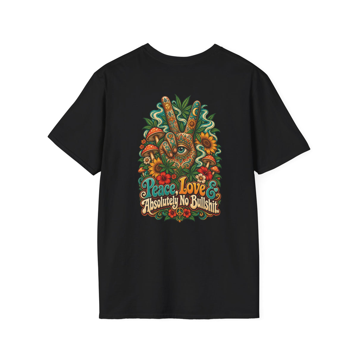 Peace, Love & Absolutely No Bullshit T-Shirt, Psychedelic Back Print, ShmeeShmo