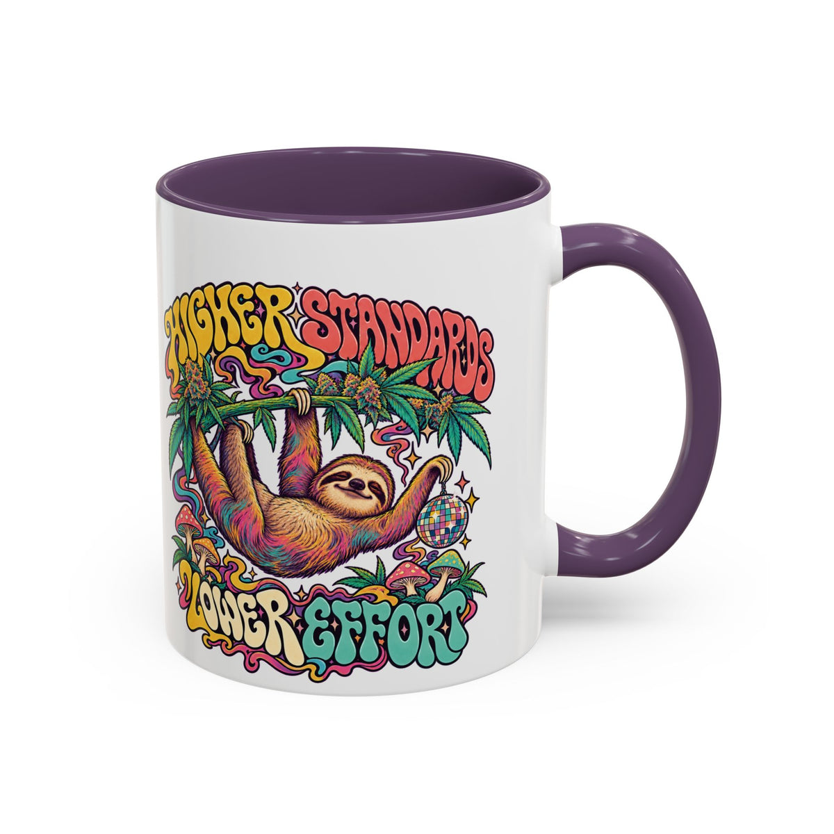 Higher Standards, Lower Effort Psychedelic Mug, 11oz Colour Accent Coffee Cup, ShmeeShmo