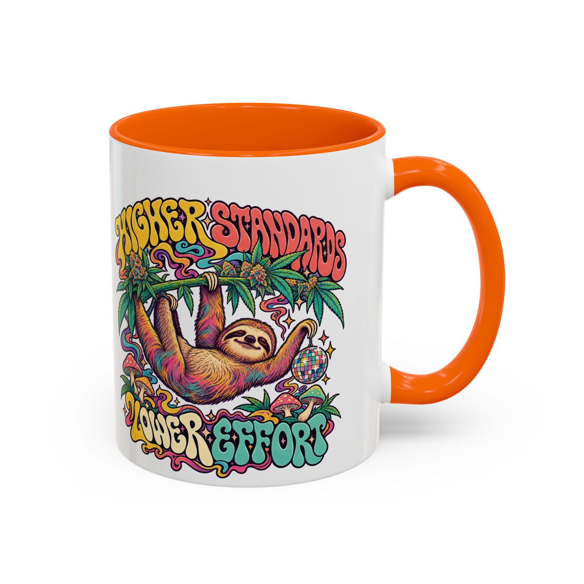 Higher Standards, Lower Effort Psychedelic Mug, 11oz Colour Accent Coffee Cup, ShmeeShmo