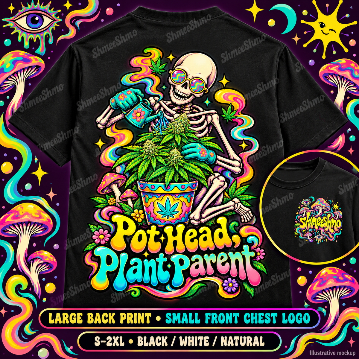 Pot Head, Plant Parent T-Shirt, Psychedelic Back Print, ShmeeShmo