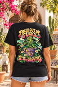 Fresh Out of Fucks, Still Growing Psychedelic T-Shirt, Large Back Print & Small ShmeeShmo Chest Logo