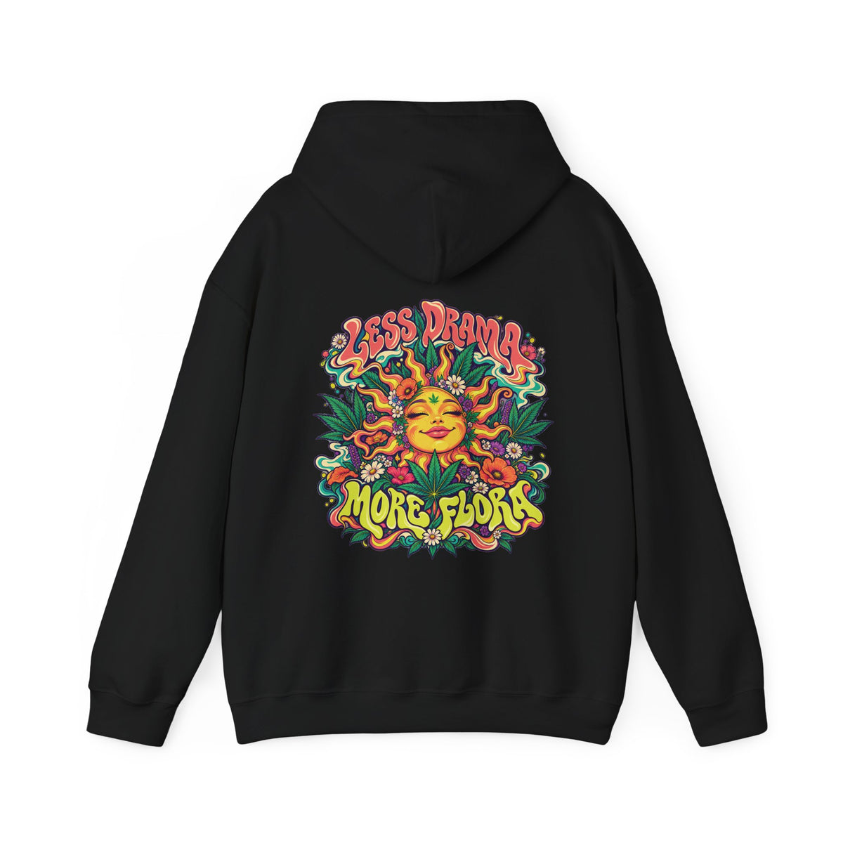 Less Drama, More Flora Psychedelic Hoodie, Large Back Print & Small ShmeeShmo Chest Logo