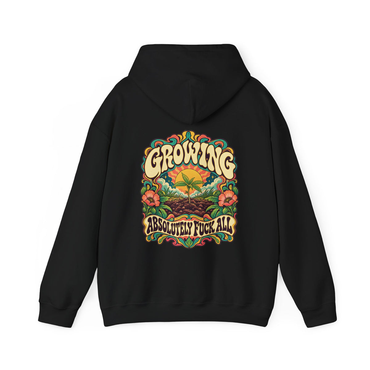 Growing Absolutely Fuck All Psychedelic Hoodie, Large Back Print & Small ShmeeShmo Chest Logo