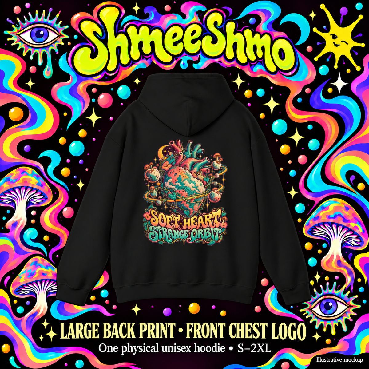 Soft Heart, Strange Orbit Psychedelic Hoodie, Large Back Print & Small ShmeeShmo Chest Logo