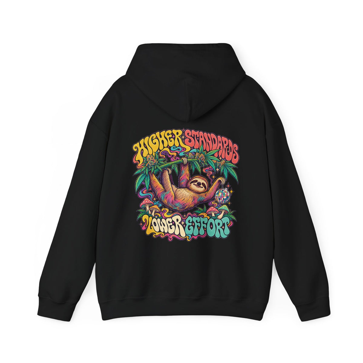 Higher Standards, Lower Effort Psychedelic Hoodie, Large Back Print & Small ShmeeShmo Chest Logo