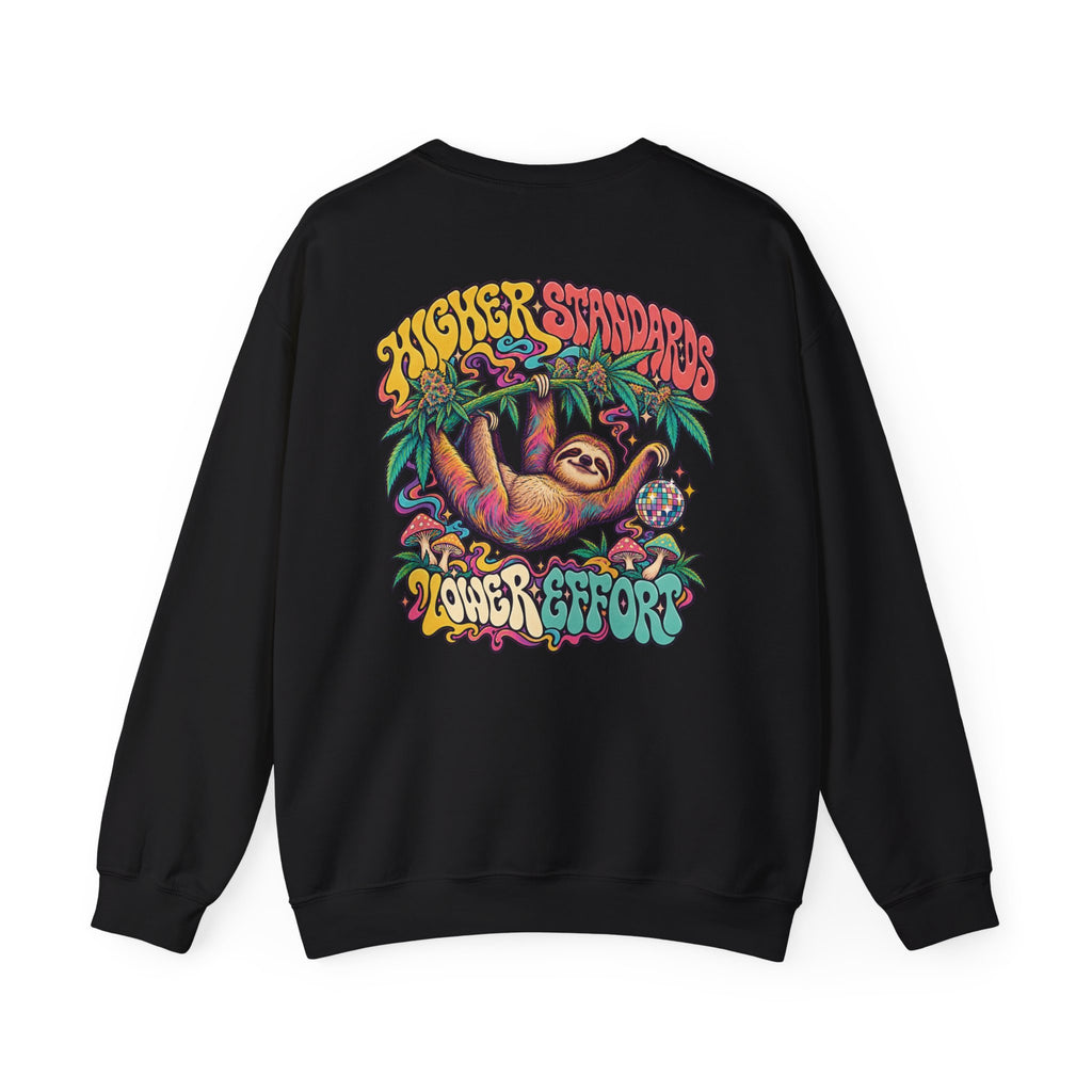 Higher Standards, Lower Effort Psychedelic Sweatshirt, Large Back Print & Small ShmeeShmo Chest Logo