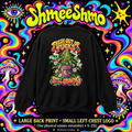 Fresh Out of Fucks, Still Growing Psychedelic Sweatshirt, Large Back Print & Small ShmeeShmo Chest Logo