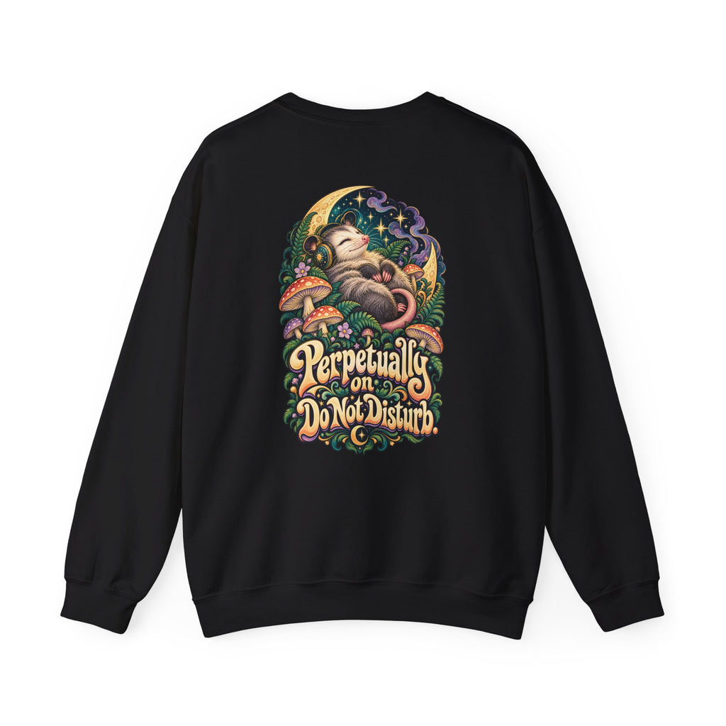 Perpetually on Do Not Disturb Opossum Sweatshirt, Psychedelic Back Print, ShmeeShmo