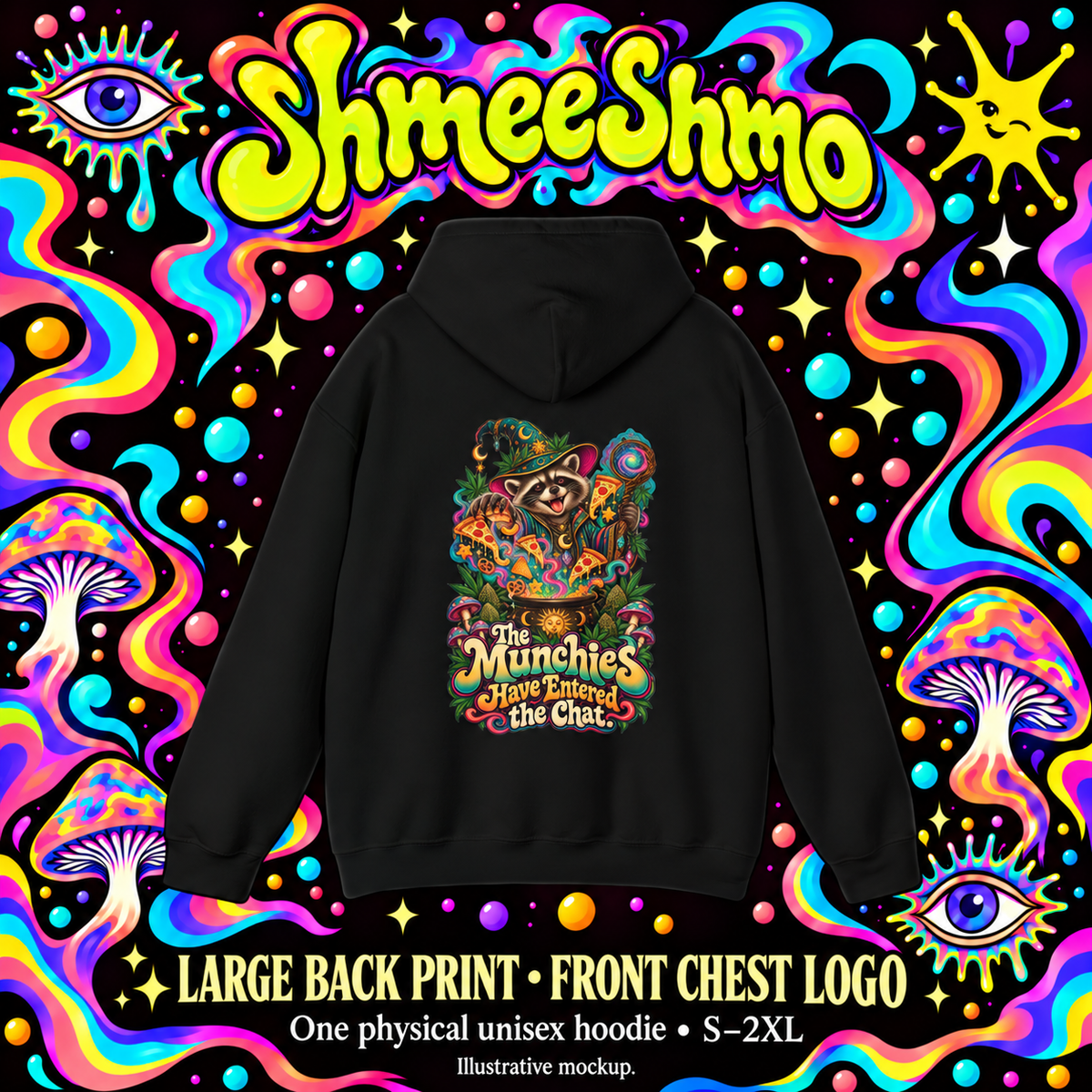 The Munchies Have Entered the Chat Hoodie, Psychedelic Back Print, ShmeeShmo