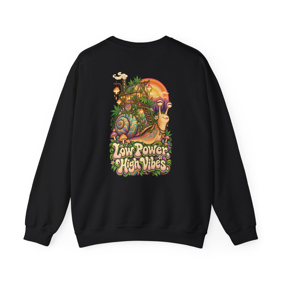 Low Power High Vibes Snail Sweatshirt, Psychedelic Back Print, ShmeeShmo