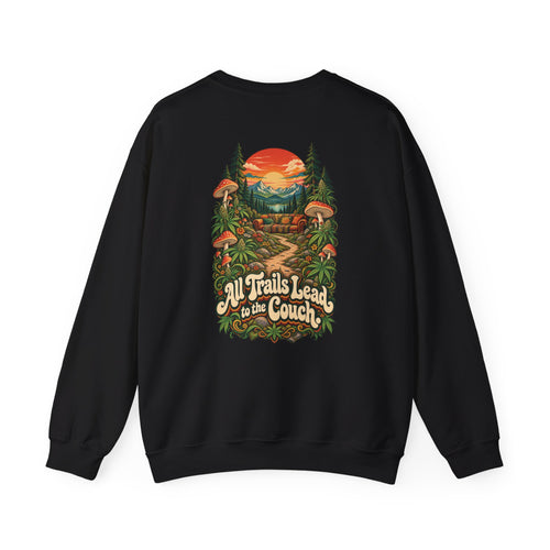 All Trails Lead to the Couch Sweatshirt, Psychedelic Back Print, ShmeeShmo