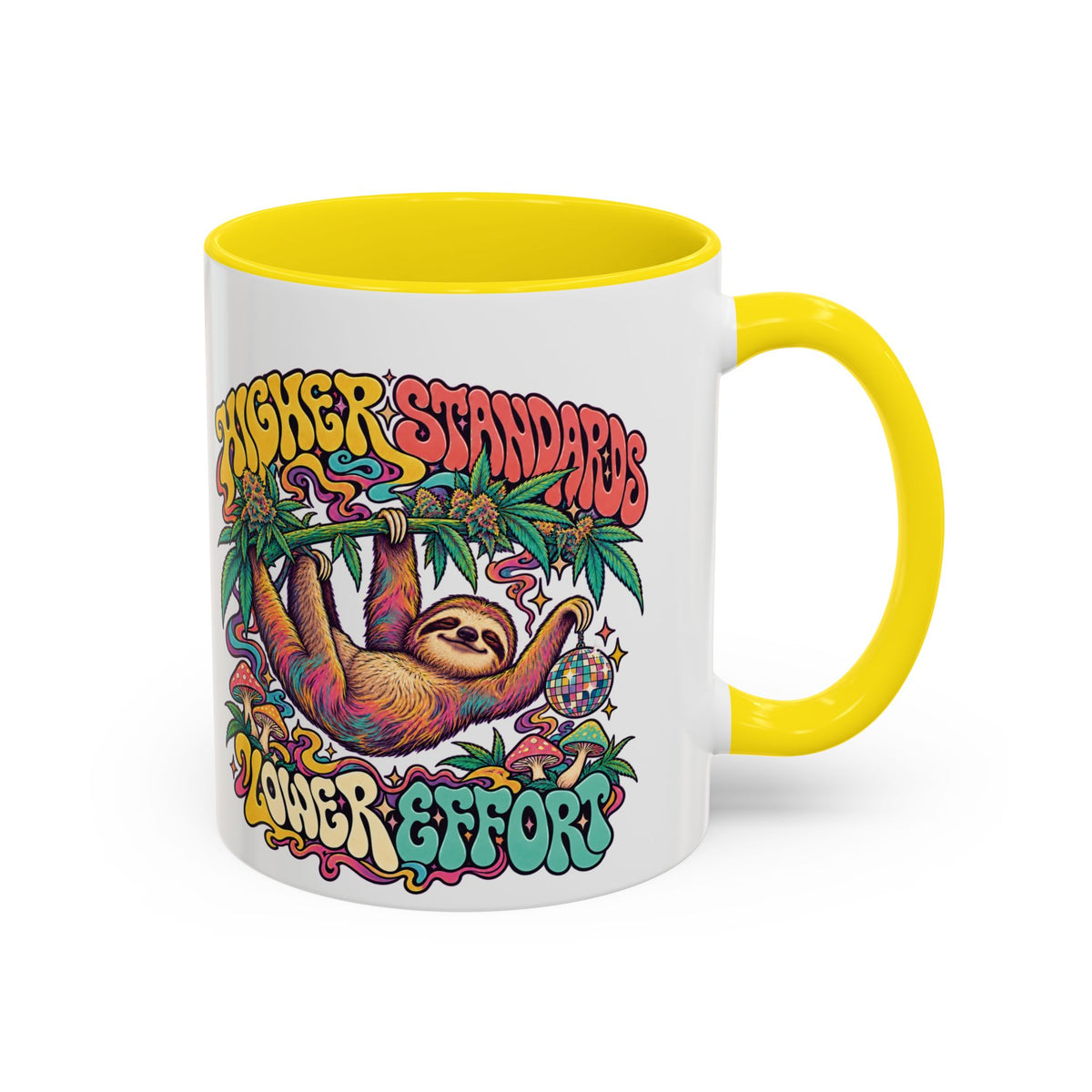 Higher Standards, Lower Effort Psychedelic Mug, 11oz Colour Accent Coffee Cup, ShmeeShmo