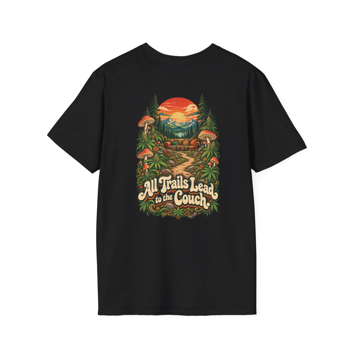 All Trails Lead to the Couch T-Shirt, Psychedelic Back Print, ShmeeShmo