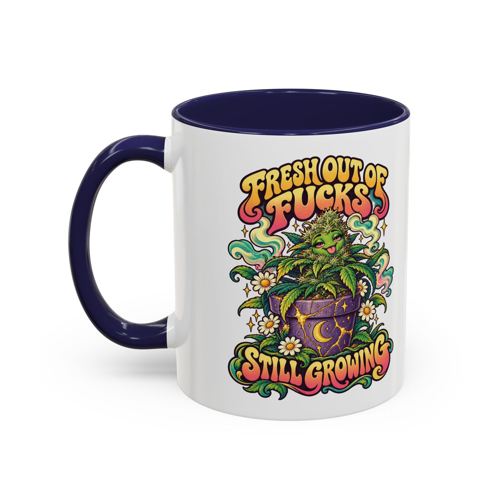 Fresh Out of Fucks, Still Growing Psychedelic Mug, 11oz Colour Accent Coffee Cup, ShmeeShmo