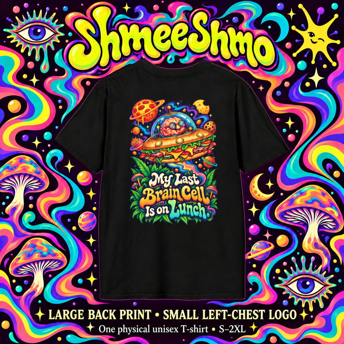 Illustrative mockup: My Last Brain Cell Is on Lunch large back print T-shirt