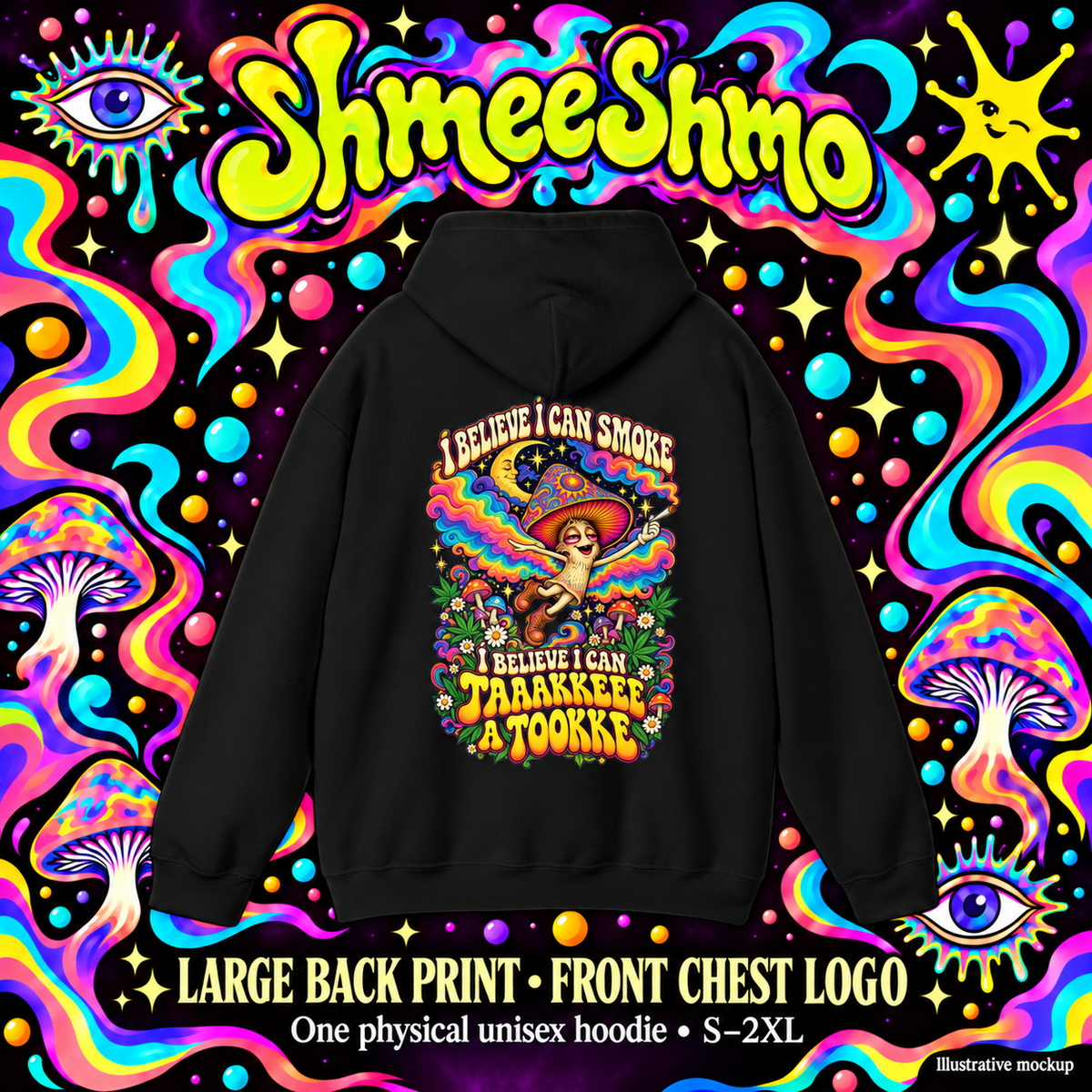 I Believe I Can Smoke — black garment back print, ShmeeShmo branded illustrative mockup